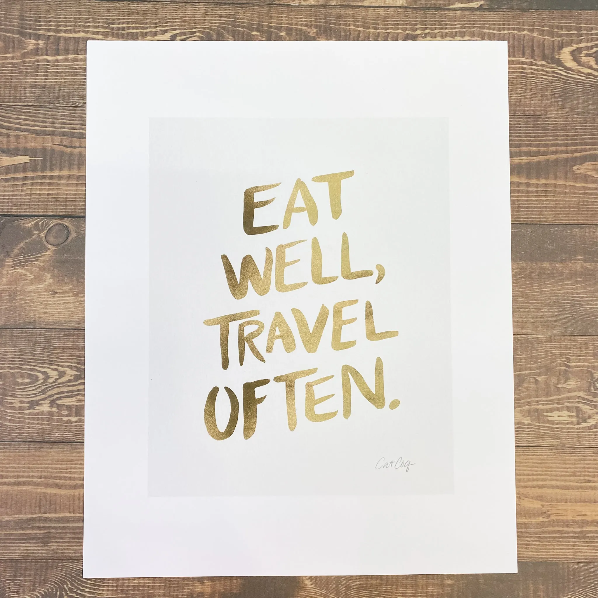 Eat Well Travel Often Art Print