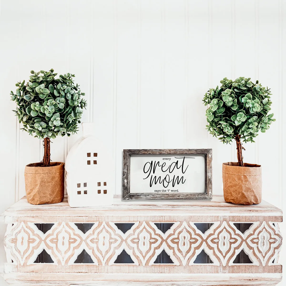 Great Mom Sign