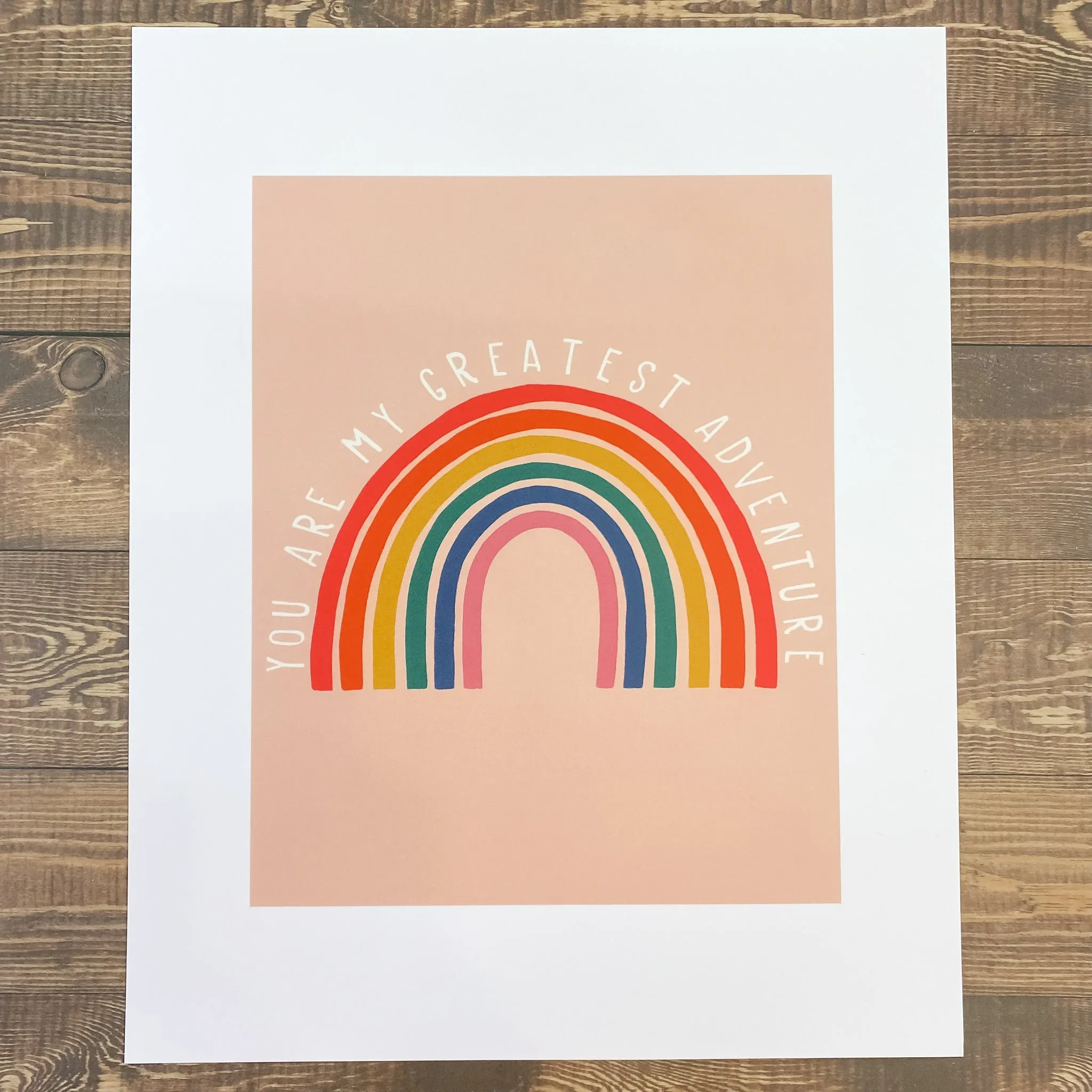 You Are My Greatest Adventure Art Print